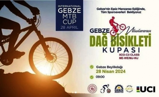 Gebze Uluslararası Dağ Bisikleti Kupası 28 Nisan Pazar Beylikdağında