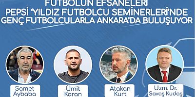 Ankara'da TSYD-Pepsi Çevko ‘Yıldız Futbolcu Semineri 