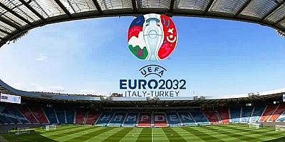 EURO2032 Avrupa Futbol Şampiyonası Türkiye-İtalya ortak düzenlenecek