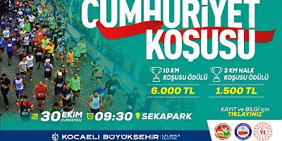 Kocaeli “Cumhuriyet Koşusu ve Çocuk Maratonu” 30 Ekim Cumartesi09.30