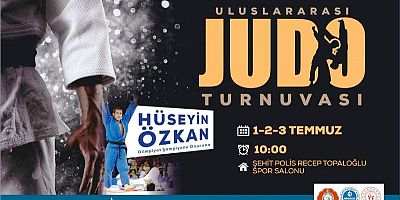 Olimpiyat Şampiyonu Hüseyin Özkan Onuruna Uluslararası Judo Turnuvası