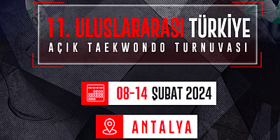 Türkiye Açık Taekwondo Turnuvası Şubatta Antalya'da