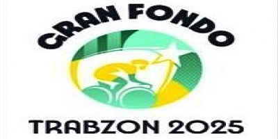 Gran Fondo Trabzon 2025  5 Temmuz 2025 Cumartesi 